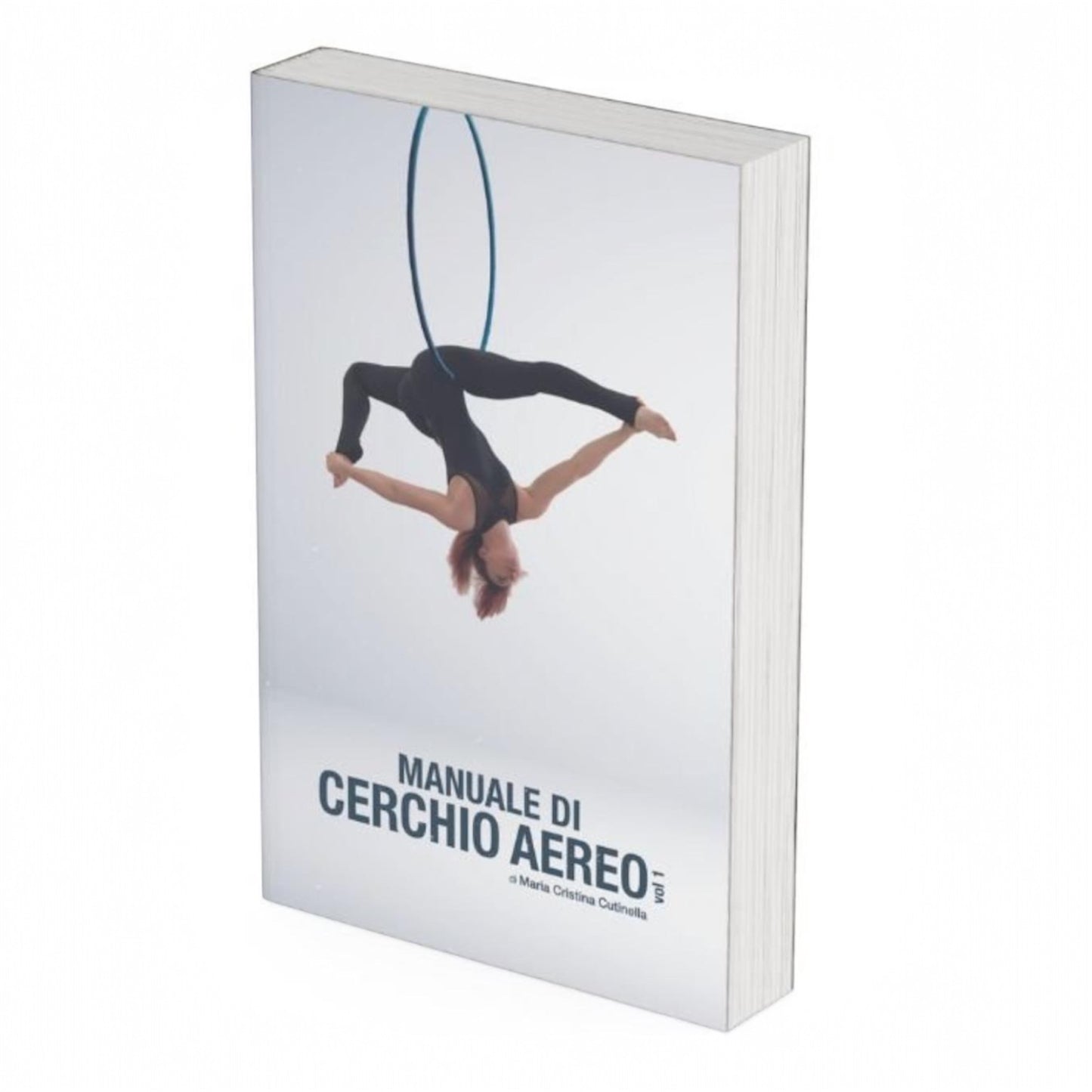 Manuale di Cerchio Aereo - Maria Cristina Cutinella